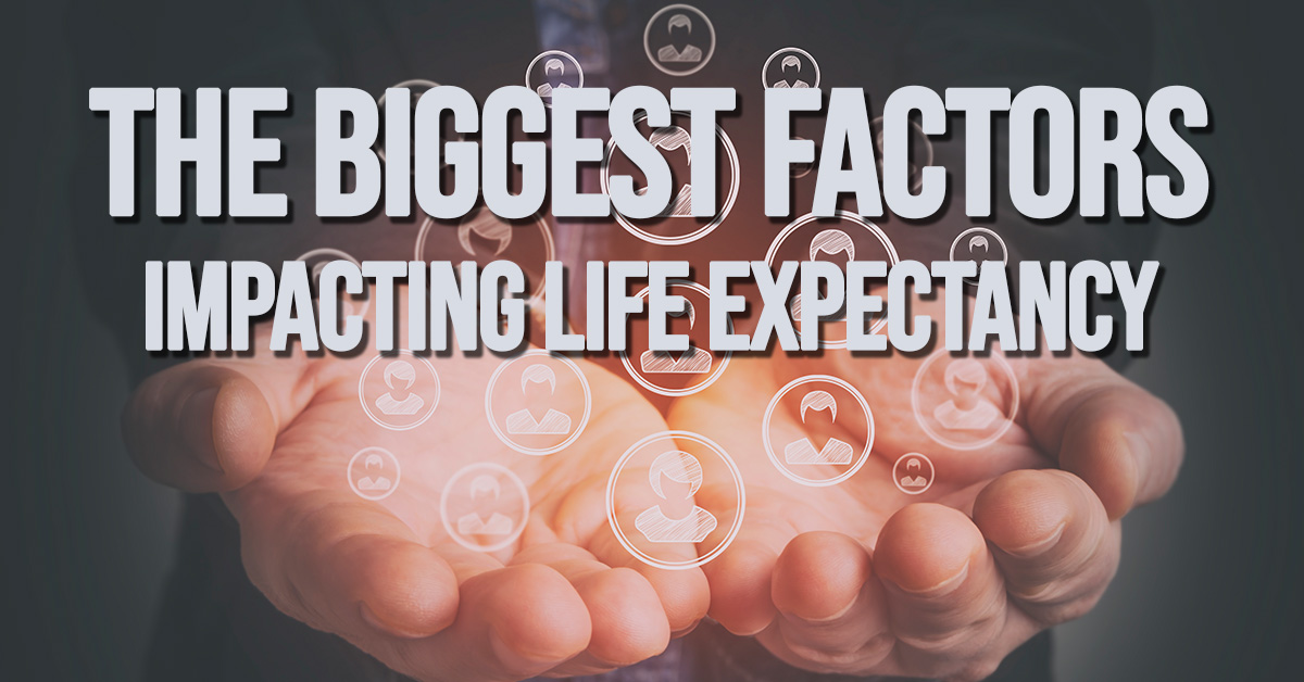 Life- The Biggest Factors Impacting Life Expectancy