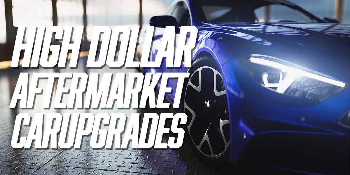Auto-High-Dollar-Aftermarket-Car-Upgrades